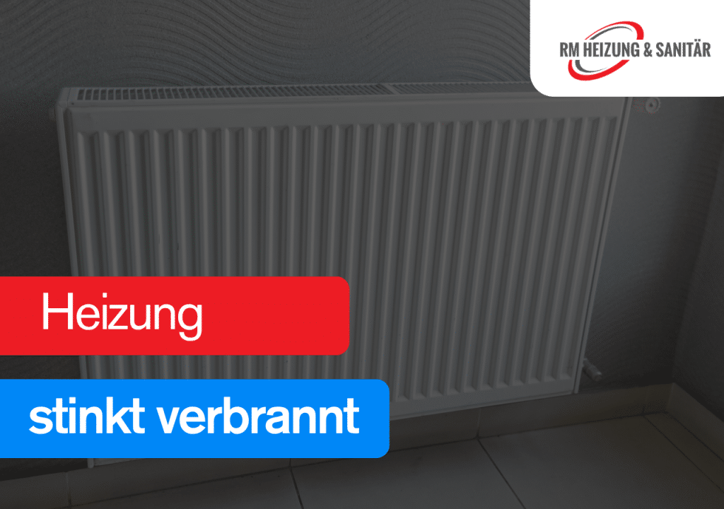 Heizung stinkt verbrannt