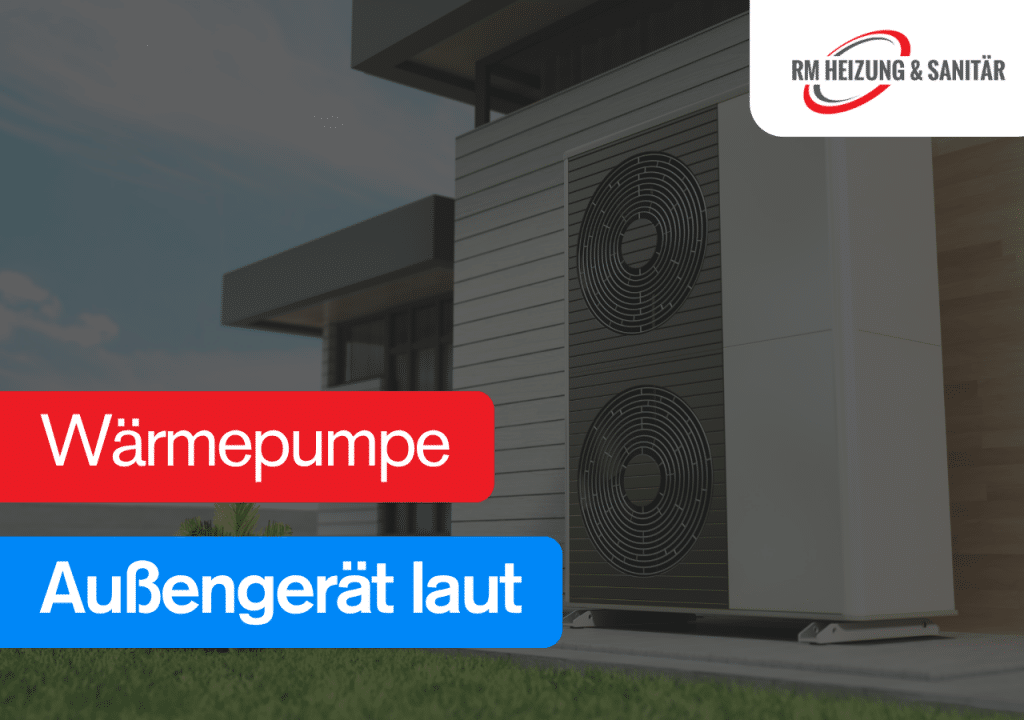 Wärmepumpe Außengerät laut