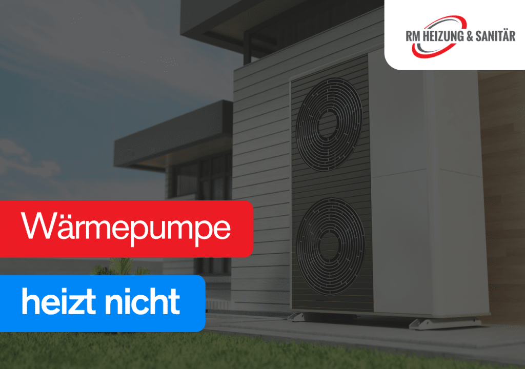 Wärmepumpe heizt nicht
