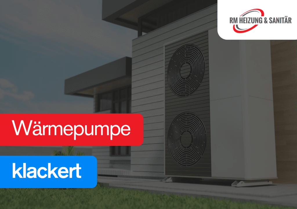 Wärmepumpe klackert