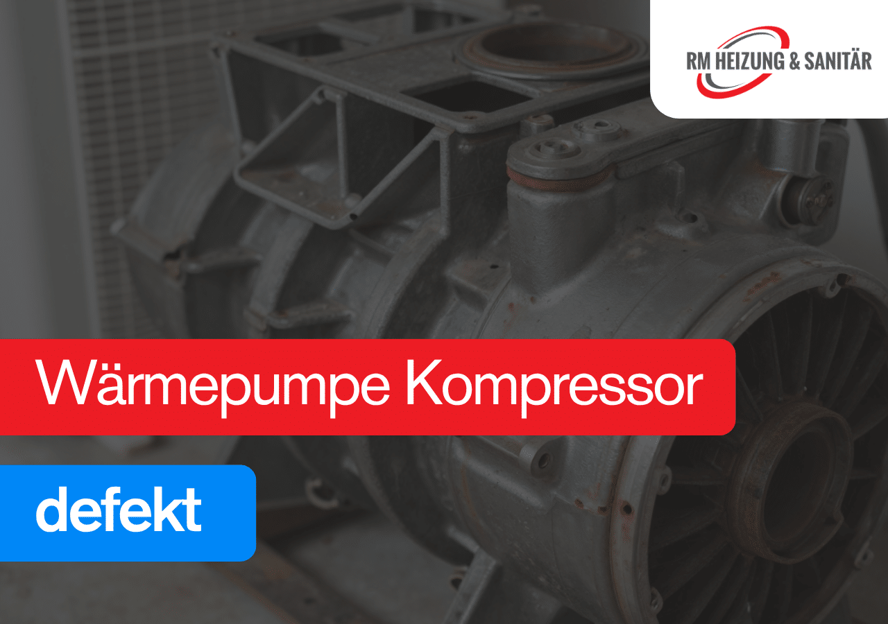 Wärmepumpe Kompressor defekt