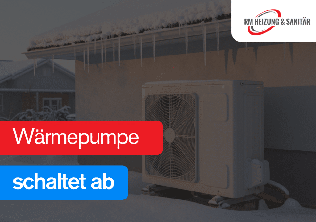 Wärmepumpe schaltet ab
