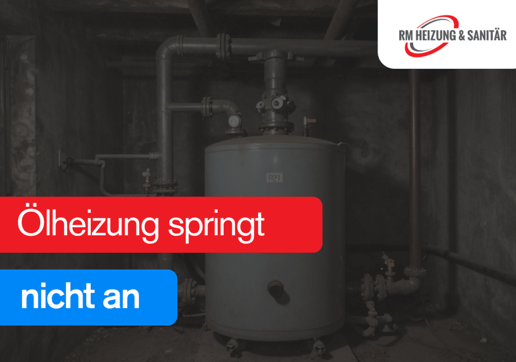 Ölheizung springt nicht an