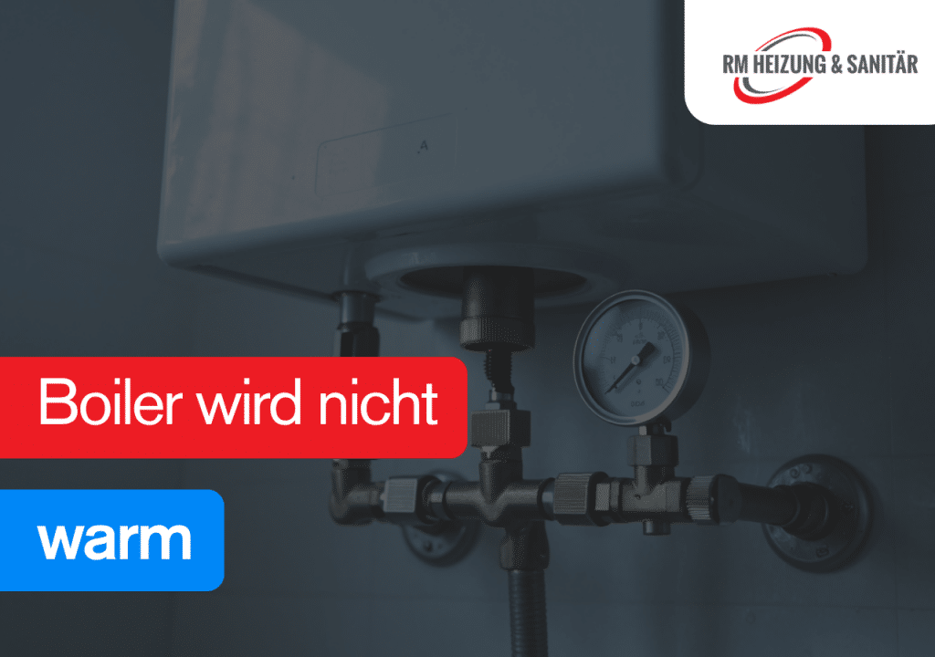 Boiler wird nicht warm