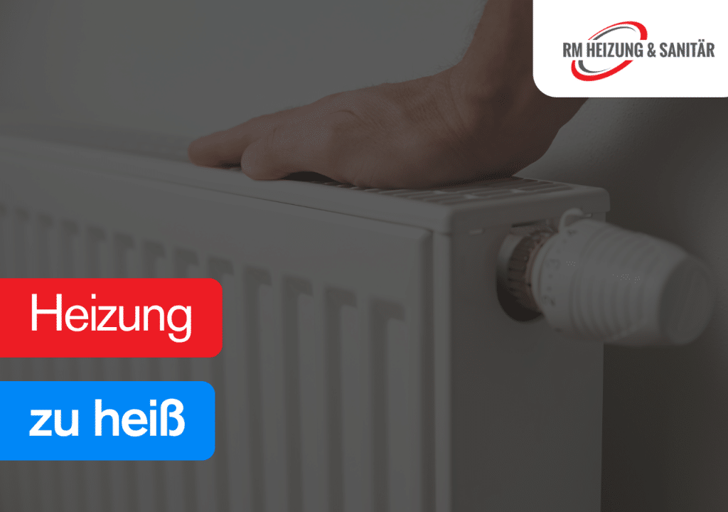 Heizung zu heiß